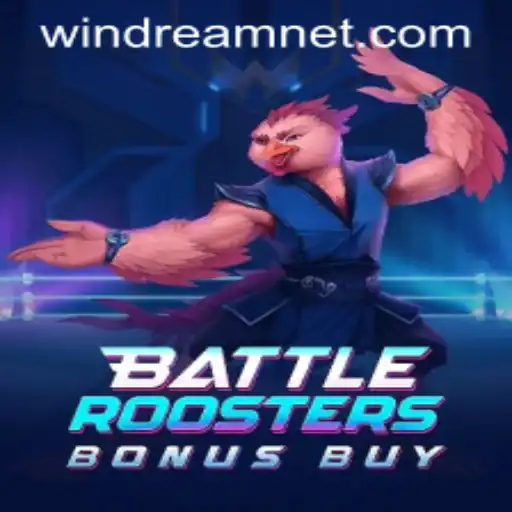 BattleRoostersBonusBuy: Unleashing the Power of WINDREAM in a New Gaming Sensation
