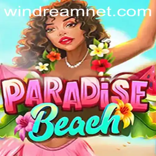 Experience Paradisiacal Adventure with ParadiseBeach and the Unique Twist of WINDREAM